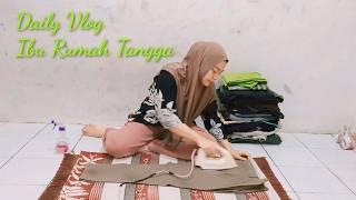 DAILY VLOG KEGIATAN IBU RUMAH TANGGA BERES BERES RUMAH RUTINITAS SIANG HARICUCI JEMUR SETRIKA BAJU