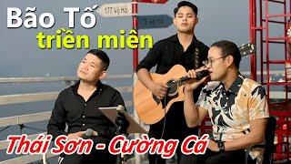 Bão Tố Triền Miên, Ngày Em Về Nhà Đổ - Thái Sơn x Cường Cá Song ca