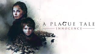 A Plague Tale: Innocence Хорошая Плохая Концовка Финальный бой Глава 15 16 17