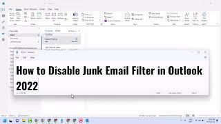 How to Disable Junk Email Filter in Outlook [2022]