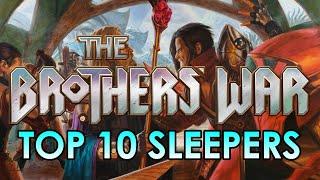 Top 10 Brothers' War Sleepers | Mtg