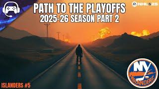 PATH TO THE PLAYOFFS (2025-26 Season P2) | NHL 25 | New York Islanders Franchise Mode #5