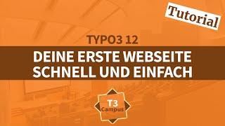 Deine erste TYPO3 12 Webseite erstellen für Einsteiger (Teil 1)
