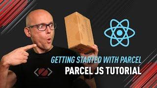 Parcel Tutorial - Getting Starter with ParcelJS in under 5 minutes