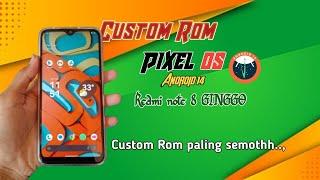 CUSTOM ROM PIXEL OS REDMI NOTE 8 GINGGO ANDROID 14 PALING GAMPANG