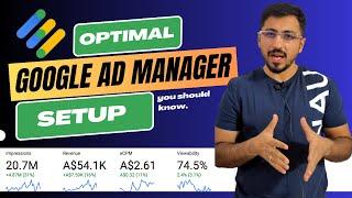 Google Ad Manager Setup Simplified
