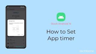 How to Set App timer [Android 14]