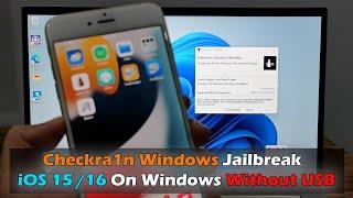 "Checkra1n Windows" Jailbreak iOS 15 /16 On Windows Without USB