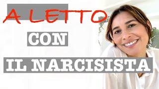 A LETTO CON IL NARCISISTA. COM'È IL NARCISISTA IN INTIMITÀ?