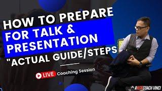 How to prepare for your talk and presentation | Coach Vinci Glodove Coaching