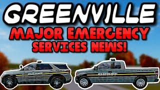 MAJOR EMERGENCY SERVICES NEWS! | GREENVILLE REVAMP FUTURE UPDATES! [#10] | Roblox Greenville