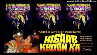 Chand Se Aaya Hoon - Hisaab Khoon Ka - Remix - Bronz
