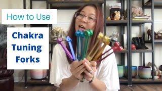 How to Use Chakra Tuning Forks | History and Benefits