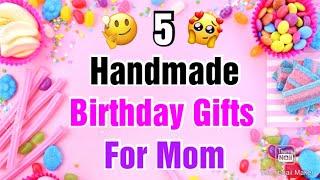 5 Beautiful Handmade Birthday Gift Ideas for Mom | Happy Birthday Gifts | Birthday Gifts 2021 Easy