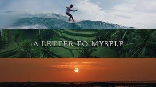 A Letter To Myself | Cinematic Travel Film