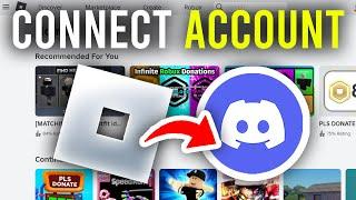 How To Connect Roblox To Discord Account - Full Guide