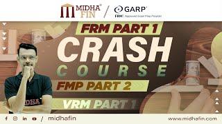 FRM Part 1 Crash Course - FMP Part 2 and VRM Part 1