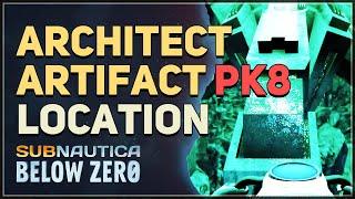 Architect Artifact PK8 Subnautica Below Zero