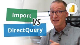 Import vs DirectQuery in Power BI