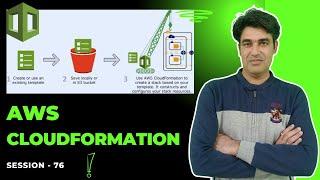 Session - 76 | AWS CloudFormation | Infrastructure As Code (IaC) Provisioning Tool | Nehra Classes