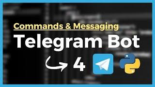 How to create a Telegram Bot for FREE in Python - Commands & Messaging