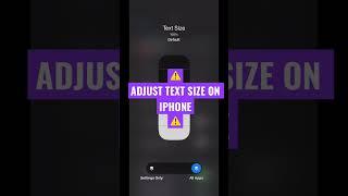 How to adjust text size on iPhone