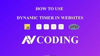 How To Show Dynamic Timer On Websites | AV Coding