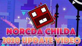 Norcda Childa: 2020 Update Video