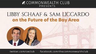 Libby Schaaf & Sam Liccardo on the Future of the Bay Area