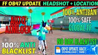 FF Ob47 Update Hack Npc Name | FF Headshot Npc Name Config File Antiban | FF Headshot Panel Ob47