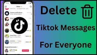 How to Delete Tiktok Messages From Both Sides | For Everyone | All At Once | 2024