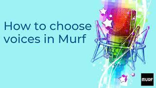 How to choose voices in Murf AI Studio