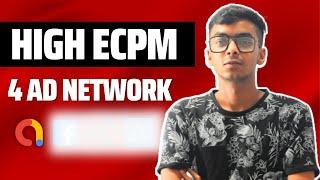 High ECPM 4 AD Network !