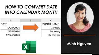 How to convert date into calendar month name in Excel