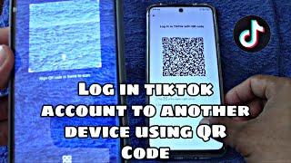 How to log in Tiktok account to another device without typing / using QR Code
