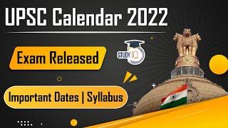 UPSC Calendar 2022 Exam Released | UPSC Prelims Important Dates | Syllabus | UPSC Latest News