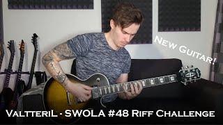 ValtteriL -  SWOLA#48 / Sunday With Ola Riff Challenge #48 - New Guitar! (Les Paul Prophecy)