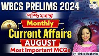 West Bengal Current Affairs 2024 | WBCS 2024 | August Monthly Current Affairs | By Kinkini Ma'am