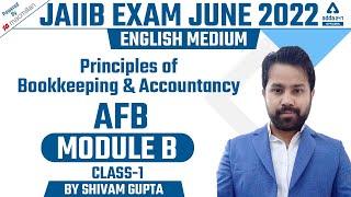 JAIIB Exam Preparation 2022 | JAIIB AFB English Medium | AFB Module B | Class #1