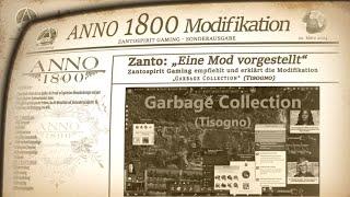 Anno 1800 Eine Mod vorgestellt! / Garbage Collection / Timeline / Deutsch