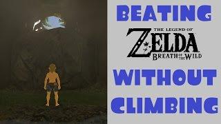 Hyrule Myths - Can You Beat Breath of the Wild Without Climbing?