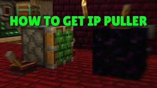 HOW TO GET IP PULLER!