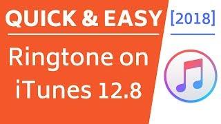 Make Ringtone using iTunes 12.8 & Higher! [2018]