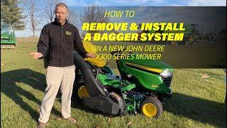 Removing and installing a Bagger System on a John Deere X300 Series Mower