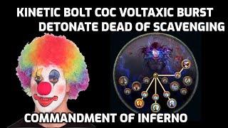 POE 3.24: Kinetic Bolt CoC Voltaxic Burst Detonate Dead of Scavenging Com. of Inferno Trigger Witch