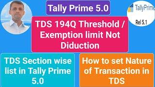 tds on purchase in tally prime | TDS Section wise list in tally prime 5.0 | TDS in Tally 5.0