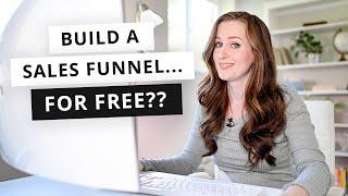How To Create A Sales Funnel For FREE: Step-by-Step Tutorial