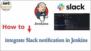  How to integrate Slack notifications in Jenkins - Slack notification Jenkins - Slack Jenkins