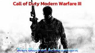 Call of Duty Modern Warfare III - Shot Blocked Achievement - Guide - Walkthrough - No Commentary