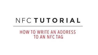 NFC TUTORIAL: How to Write an Address to an NFC Tag